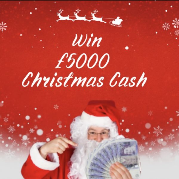 £5,000 CHRISTMAS CASH