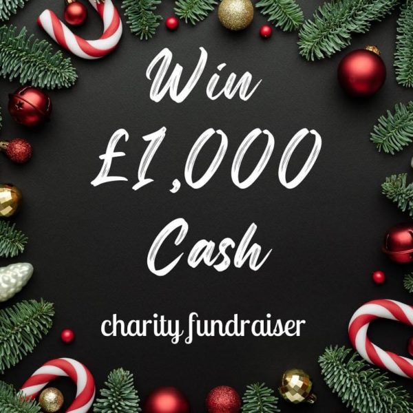 £1000 to winner & £1000 to Christmas fundraiser