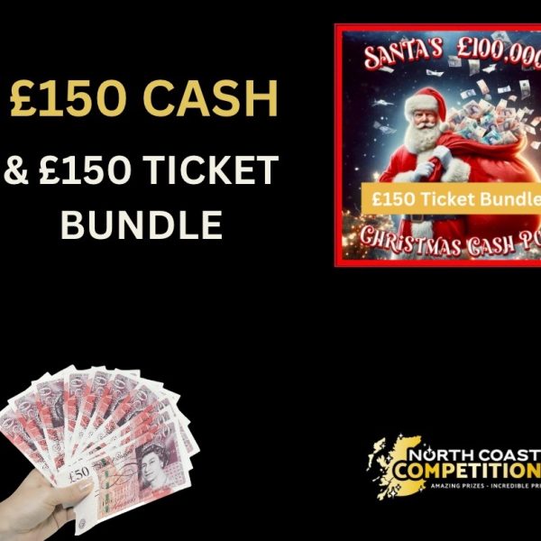 (AUTO DRAW) £150 Cash & £150 Ticket Bundle #3