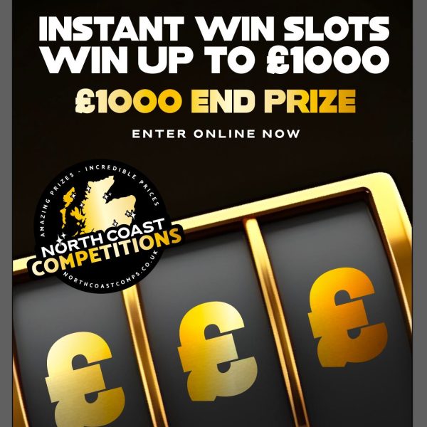 INSTANT WIN SLOTS - WIN UP TO £1,000 INSTANTLY & £1,000 END PRIZE