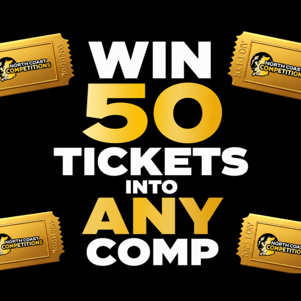 WIN 50 TICKETS INTO ANY COMP