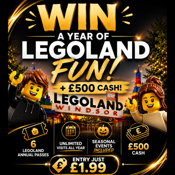 WIN 6 x LEGOLAND ANNUAL PASSES & £500 CASH